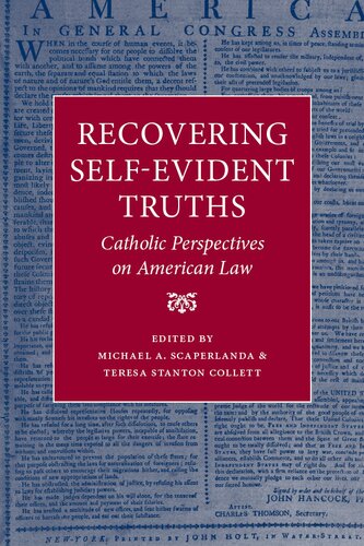 Recovering Self-Evident Truths: Catholic Perspectives on American Law