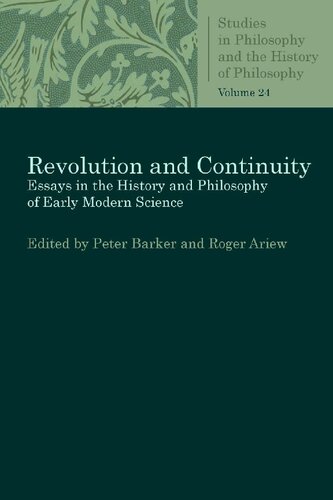 Revolution and Continuity: Essays in the History and Philosophy of Early Modern Science