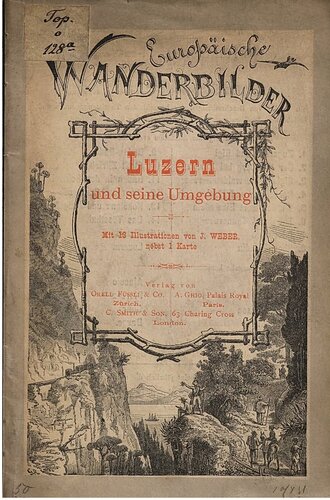 Luzern und seine Umgebungen