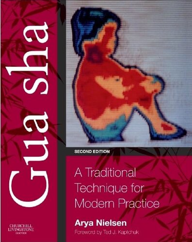 Gua sha: A Traditional Technique for Modern Practice