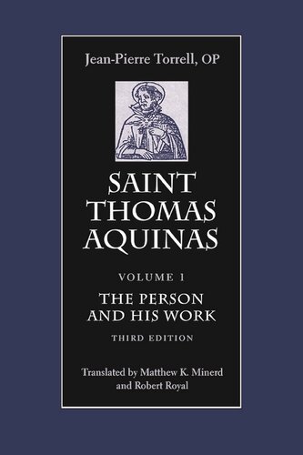 Saint Thomas Aquinas, Vol. 1: The Person and His Work