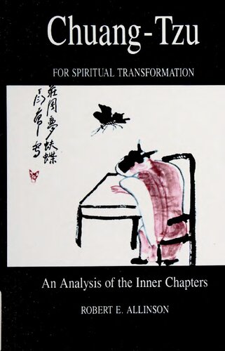 Chuang-tzu for Spiritual Transformation: An Analysis of the Inner Chapters
