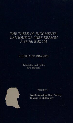 The table of judgments: Critique of pure reason, A67-76; B 92-101
