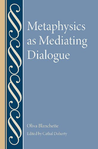 Metaphysics as Mediating Dialogue