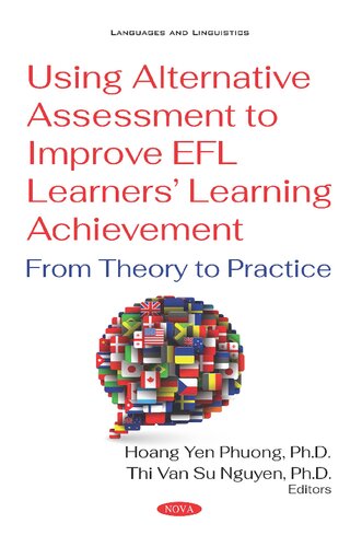 USING ALTERNATIVE  ASSESSMENT TO  IMPROVE EFL LEARNERS’ LEARNING ACHIEVEMENT: FROM THEORY TO PRACTICE