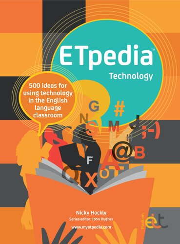 ETpedia Technology: 500 ideas for using technology  in the English language  classroom