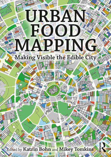 Urban Food Mapping: Making Visible the Edible City