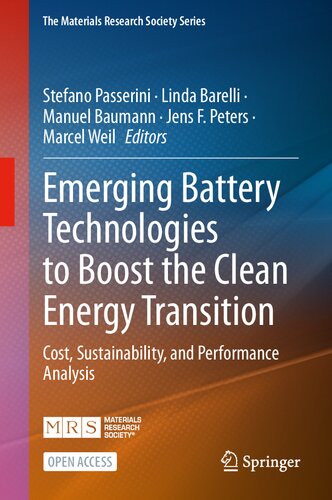 Emerging Battery Technologies to Boost the Clean Energy Transition: Cost, Sustainability, and Performance Analysis (The Materials Research Society Series)