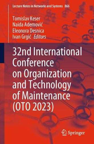 32nd International Conference on Organization and Technology of Maintenance (OTO 2023) (Lecture Notes in Networks and Systems, 866)