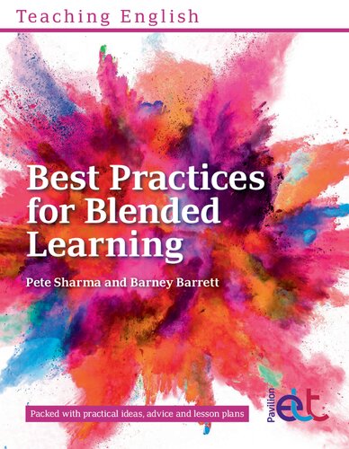 Teaching English: Best Practices for Blended Learning - Practical ideas and advice for language teachers and school managers running Blended Learning courses