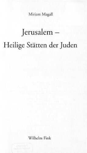 Jerusalem - Heilige Stätten der Juden