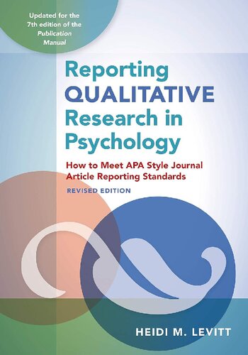 Reporting Qualitative Research in  Psychology