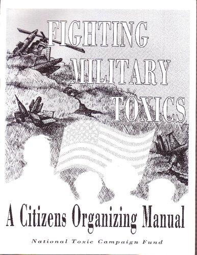 Fighting Military Toxics: A Citizens's Organizing Manual