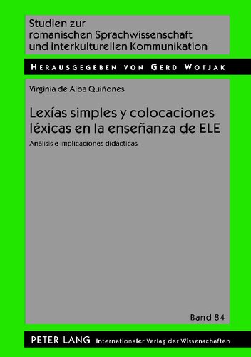 Lexías simples y colocaciones léxicas en la enseñanza de ELE: Análisis e implicaciones didácticas