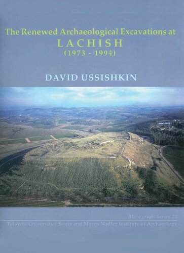 Renewed Archaeology Excavations at Lachish (1973-1994)