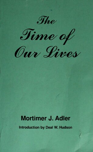 The time of our lives: the ethics of common sense