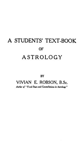 A Student's Text-Book of Astrology