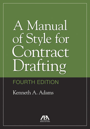 A Manual of Style for Contract Drafting