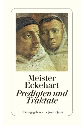 Deutsche Predigten und Traktate. Herausgegeben und übersetzt von Josef Quint