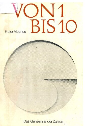 Von 1 bis 10. Das Geheimnis der Zahlen