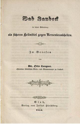 Bad Landeck in seiner Bedeutung als sicheres Heilmittel gegen Nervenkrankheiten