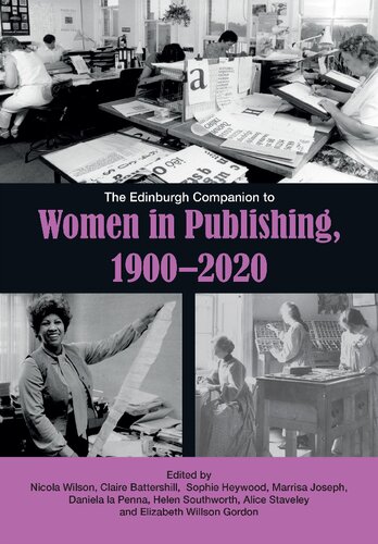The Edinburgh Companion to Women in Publishing, 1900–2020