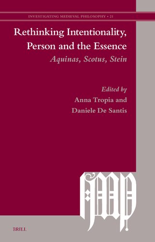 Rethinking Intentionality, Person and the Essence: Aquinas, Scotus, Stein