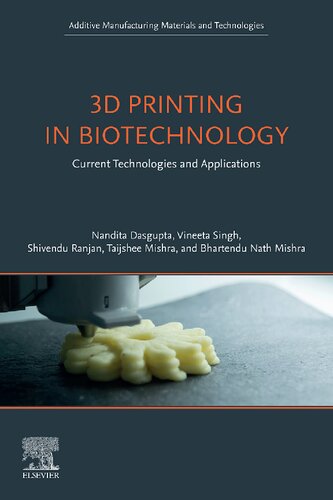 3D Printing in Biotechnology. Current Technologies and Applications