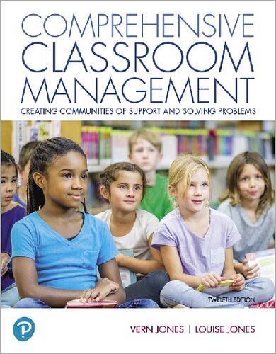 Comprehensive Classroom Management Creating Communities of Support  and Solving Problems