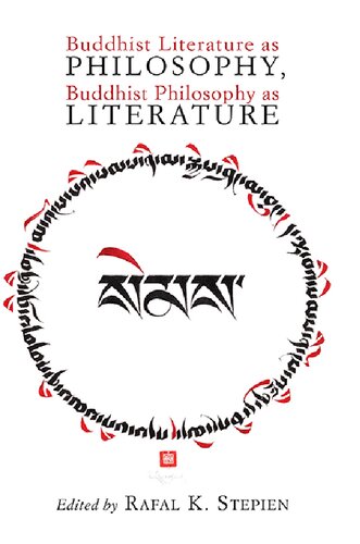 Buddhist Literature As Philosophy, Buddhist Philosophy As Literature