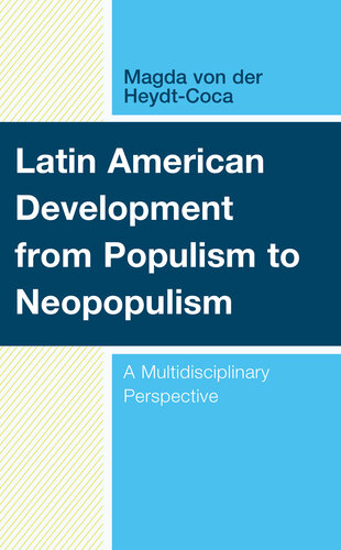 Latin American Development From Populism to Neopopulism