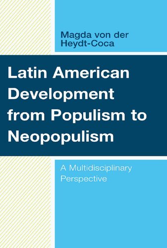 Latin American Development From Populism to Neopopulism
