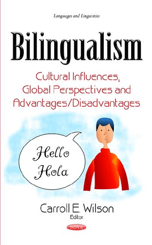 Bilingualism: Cultural Influences, Global Perspectives and Advantages/Disadvantages