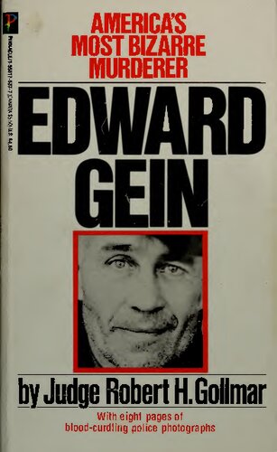 Edward Gein - America's Most Bizarre Murder