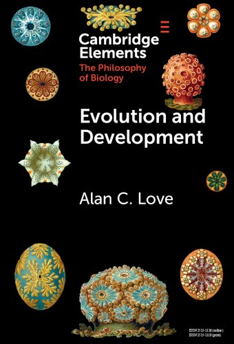 Evolution and Development: Conceptual Issues (Elements in the Philosophy of Biology)