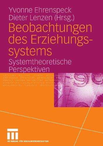 Beobachtungen des Erziehungssystems: Systemtheoretische Perspektiven (German Edition)