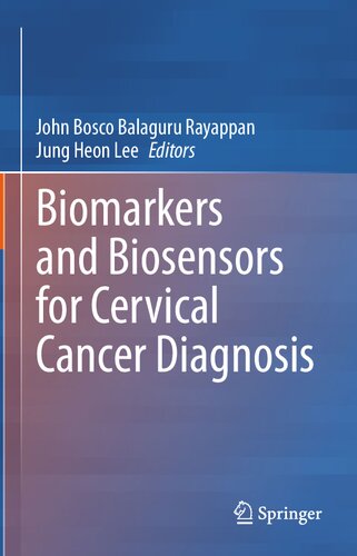Biomarkers and Biosensors for Cervical Cancer Diagnosis