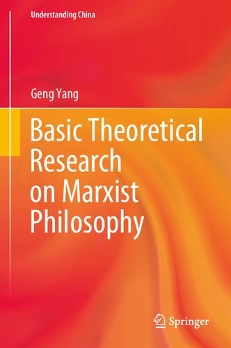 Basic Theoretical Research on Marxist Philosophy (Understanding China)
