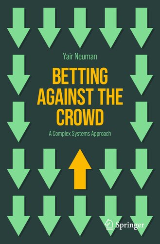 Betting Against the Crowd: A Complex Systems Approach