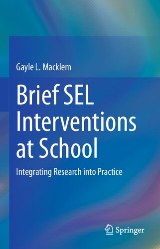 Brief SEL Interventions at School: Integrating Research into Practice