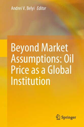 Beyond Market Assumptions: Oil Price as a Global Institution