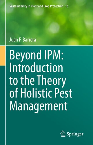 Beyond IPM: Introduction to the Theory of Holistic Pest Management