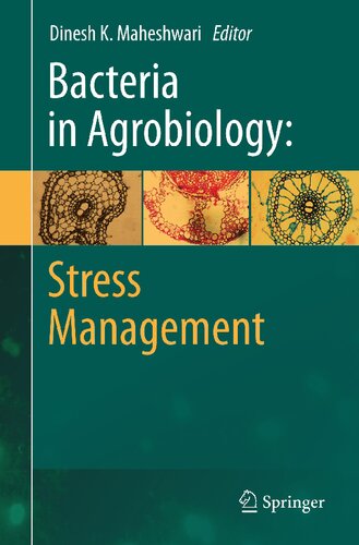 Bacteria in Agrobiology: Stress Management