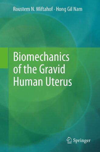 Biomechanics of the Gravid Human Uterus