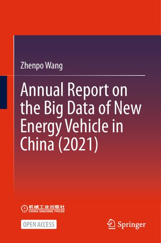 Annual Report on the Big Data of New Energy Vehicle in China (2021)