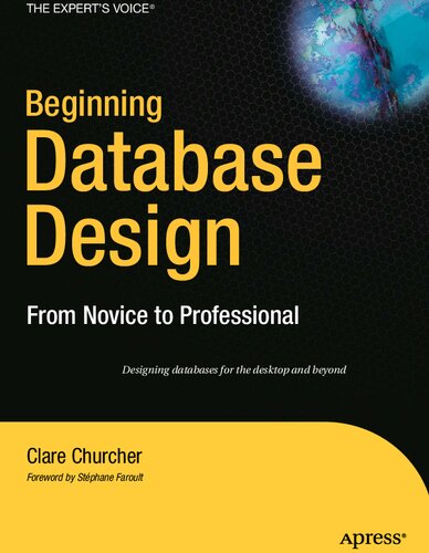 Beginning Database Design: From Novice to Professional