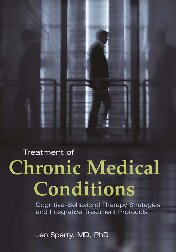 Treatment of Chronic Medical Conditions: Cognitive-Behavioral Therapy Strategies and Integrative Treatment Protocols