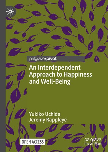 An Interdependent Approach to Happiness and Well-Being: Evidence, Culture, Education and Sustainability
