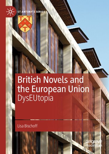 British Novels and the European Union: DysEUtopia