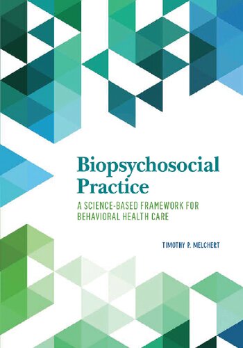 Biopsychosocial Practice: A Science-Based Framework for Behavioral Health Care